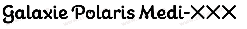 Galaxie Polaris Medi字体转换